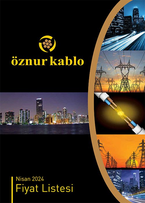 ÖÖznur Kablo Fiyat Listesi